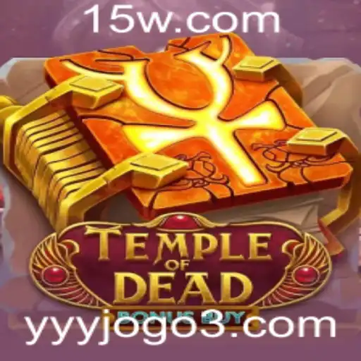 TempleofDeadBonusBuy: Descubra o Fascínio e as Regras deste Jogo Envolvente